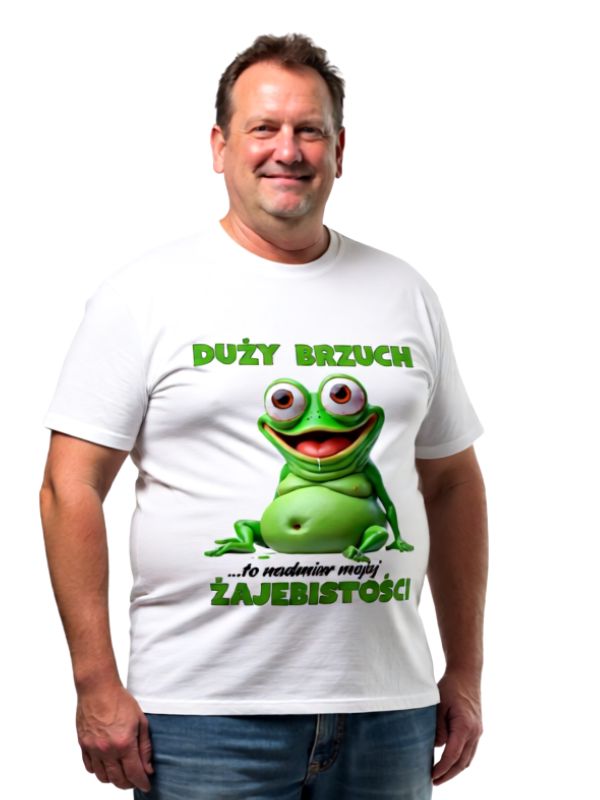 Koszulka - DUŻY BRZUCH  ...to nadmiar mojej ŻAJEBISTOŚCI