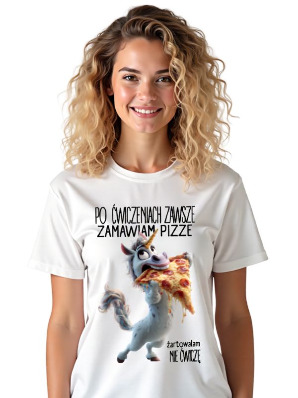 Koszulka - Po ćwiczeniach zawsze zamawiam pizze...
