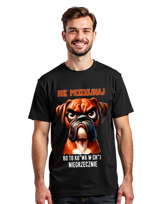 Koszulka - NIE PRZEKLINAJ BO TO KU*WA W CH*J NIEGRZECZNIE